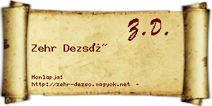 Zehr Dezső névjegykártya